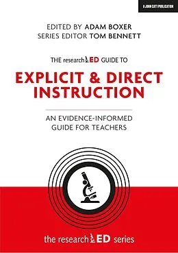 E-Book (epub) The researchED Guide to Explicit and Direct Instruction: An evidence-informed guide for teachers von Adam Boxer, Tom Bennett
