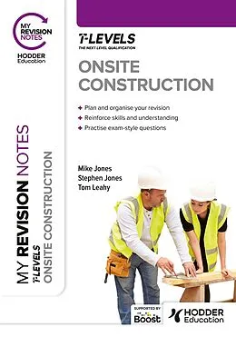 E-Book (epub) My Revision Notes: Onsite Construction T Level von Stephen Jones, Mike Jones, Tom Leahy
