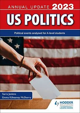 E-Book (epub) US Politics Annual Update 2023 von Sarra Jenkins, Emma Kilheeney McSherry
