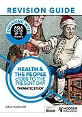 E-Book (epub) Engaging with AQA GCSE (9 1) History Revision Guide: Health and the people, c1000 to the present day von Dale Banham