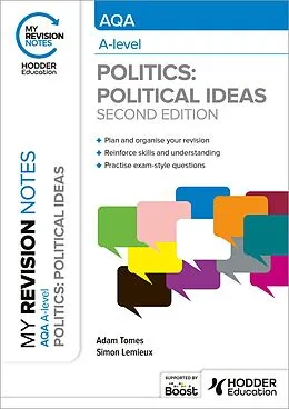 E-Book (epub) My Revision Notes: AQA A-level Politics: Political Ideas Second Edition von Adam Tomes, Simon Lemieux