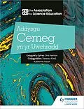 E-Book (epub) Addysgu Cemeg yn yr Uwchradd (Teaching Secondary Chemistry 3rd Edition Welsh Language edition) von The Association For Science Education