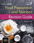 E-Book (epub) Eduqas GCSE Food Preparation and Nutrition: Revision Guide von Jayne Hill