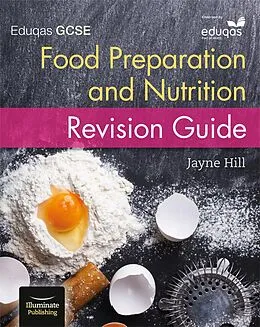 E-Book (epub) Eduqas GCSE Food Preparation and Nutrition: Revision Guide von Jayne Hill
