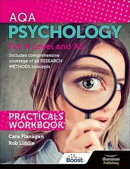 E-Book (epub) AQA Psychology for A Level and AS - Practicals Workbook von Cara Flanagan, Rob Liddle