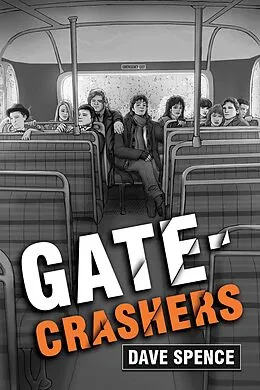E-Book (epub) Gate-Crashers von Dave Spence
