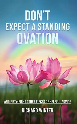 E-Book (epub) Don't Expect a Standing Ovation von Richard Winter