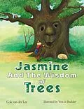 E-Book (epub) Jasmine and the Wisdom of Trees von Cok van der Lee