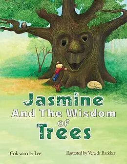 E-Book (epub) Jasmine and the Wisdom of Trees von Cok van der Lee