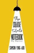 E-Book (epub) Creative Talents Notebook von Samson Yung-Abu