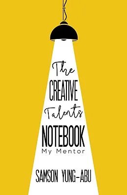 E-Book (epub) Creative Talents Notebook von Samson Yung-Abu