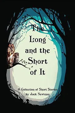 E-Book (epub) Long and the Short of It von Jack Newman