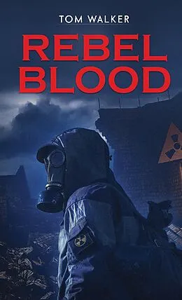 E-Book (epub) Rebel Blood von Tom Walker