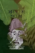 E-Book (epub) Toby's Time Machine von Megan Woodward