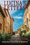 E-Book (epub) Lucina's Letters von Barbara Francesca Murphy