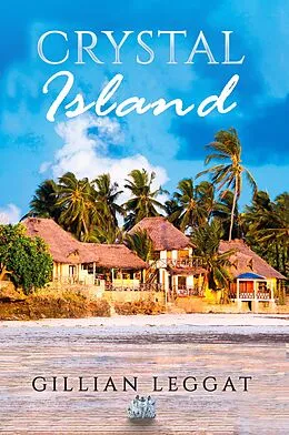 E-Book (epub) Crystal Island von Gillian Leggat