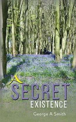 E-Book (epub) Secret Existence von George A Smith