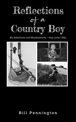 E-Book (epub) Reflections of a Country Boy von Bill Pennington