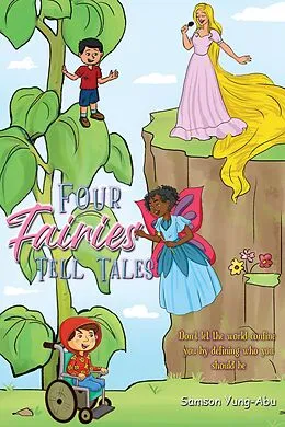 E-Book (epub) Four Fairies Tell Tales von Samson Yung-Abu