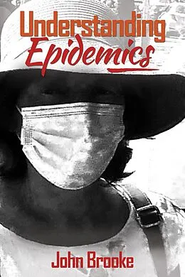 E-Book (epub) Understanding Epidemics von John Brooke
