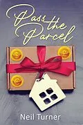 E-Book (epub) Pass the Parcel von Neil Turner