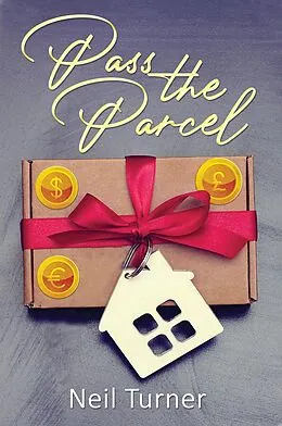 E-Book (epub) Pass the Parcel von Neil Turner