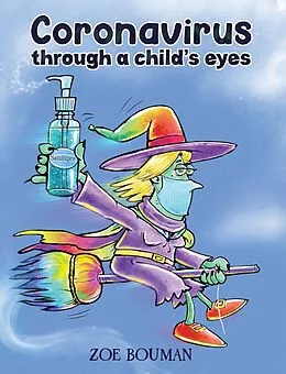 E-Book (epub) Coronavirus Through a Child's Eyes von Zoe Bouman