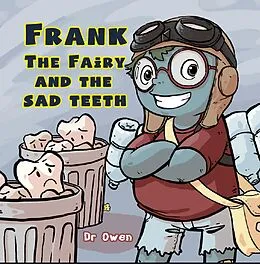 E-Book (epub) Frank the Fairy and the Sad Teeth von Owen