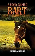 E-Book (epub) Pony Named Bart von Angela Hobbs