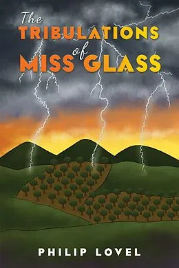 E-Book (epub) Tribulations of Miss Glass von Philip Lovel