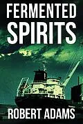 E-Book (epub) Fermented Spirits von Robert Adams