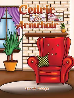 E-Book (epub) Cedric the Armchair von Sarah Gough