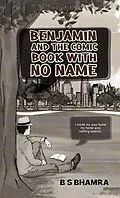 E-Book (epub) Benjamin and the Comic Book with No Name von B S Bhamra