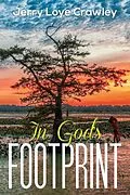 E-Book (epub) In God's Footprint von Jerry Loye Crawley