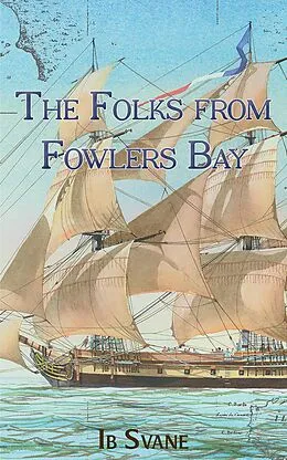 E-Book (epub) Folks from Fowlers Bay von Ib Svane