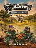 E-Book (epub) The Grumblers' Great Ingredient Quest von Richard Graham