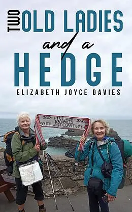 E-Book (epub) Two Old Ladies and a Hedge von Elizabeth Joyce Davies
