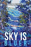 E-Book (epub) Sky Is Bluer von Stella Perrott