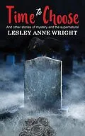 E-Book (epub) Time to Choose von Lesley Anne Wright