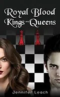 E-Book (epub) Royal Blood - Kings and Queens von Jennifer Leach