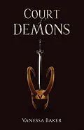 E-Book (epub) Court of Demons von Vanessa Baker