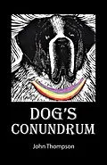 E-Book (epub) Dog's Conundrum von John Thompson
