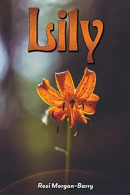 E-Book (epub) Lily von Rosi Morgan-Barry