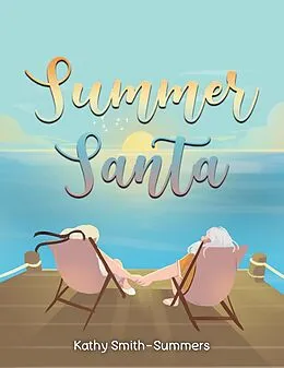 E-Book (epub) Summer Santa von Kathy Smith-Summers
