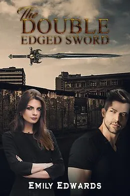 E-Book (epub) Double Edged Sword von Emily Edwards