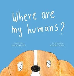 E-Book (epub) Where Are My Humans? von Natalia Price