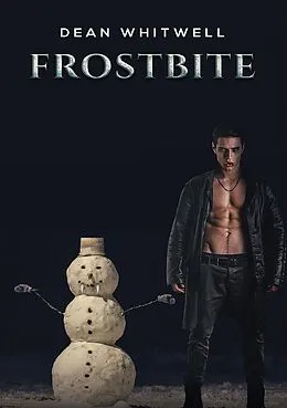 E-Book (epub) Frostbite von Dean Whitwell