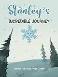 E-Book (epub) Stanley's Incredible Journey von Jemma Nash