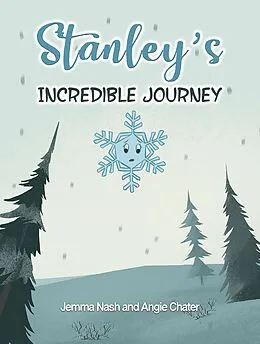 E-Book (epub) Stanley's Incredible Journey von Jemma Nash