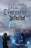 E-Book (epub) Into the Eververse von Alice Evelynn